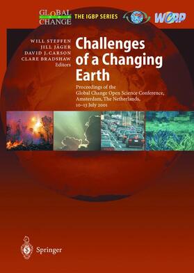 Steffen / Bradshaw / Jäger |  Challenges of a Changing Earth | Buch |  Sack Fachmedien