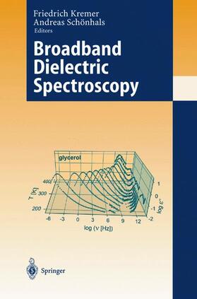 Schönhals / Kremer |  Broadband Dielectric Spectroscopy | Buch |  Sack Fachmedien