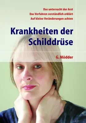 Mödder |  Krankheiten der Schilddrüse | Buch |  Sack Fachmedien