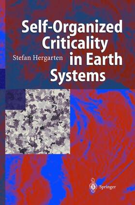 Hergarten |  Self-Organized Criticality in Earth Systems | Buch |  Sack Fachmedien