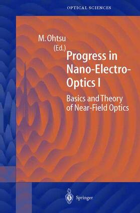 Ohtsu |  Progress in Nano-Electro-Optics I | Buch |  Sack Fachmedien