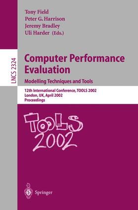 Field / Harder / Harrison |  Computer Performance Evaluation: Modelling Techniques and Tools | Buch |  Sack Fachmedien