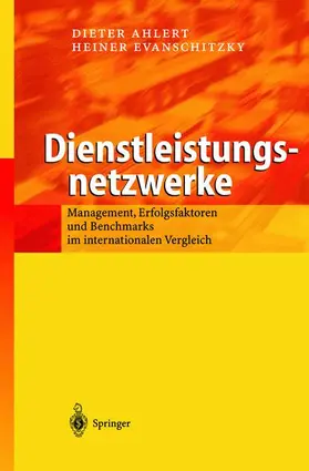 Ahlert / Evanschitzky |  Dienstleistungsnetzwerke | Buch |  Sack Fachmedien