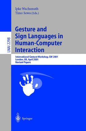 Sowa / Wachsmuth |  Gesture and Sign Languages in Human-Computer Interaction | Buch |  Sack Fachmedien