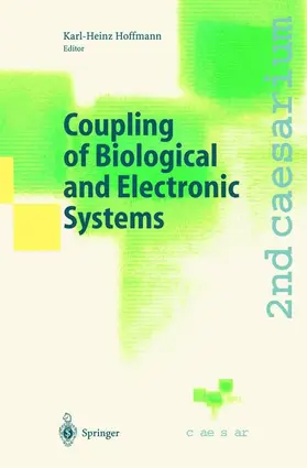 Hoffmann |  Coupling of Biological and Electronic Systems | Buch |  Sack Fachmedien