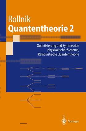 Rollnik |  Quantentheorie 2 | Buch |  Sack Fachmedien