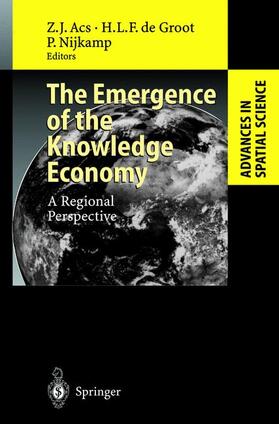 Acs / Nijkamp / Groot |  The Emergence of the Knowledge Economy | Buch |  Sack Fachmedien