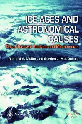 Muller / MacDonald |  Ice Ages and Astronomical Causes | Buch |  Sack Fachmedien