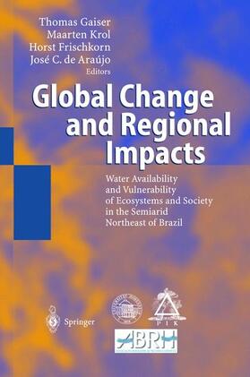 Gaiser / Araujo / Krol |  Global Change and Regional Impacts | Buch |  Sack Fachmedien