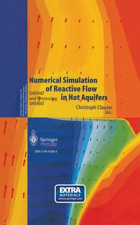 Clauser |  Numerical Simulation of Reactive Flow in Hot Aquifers | Buch |  Sack Fachmedien