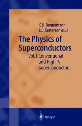 Ketterson / Bennemann |  The Physics of Superconductors | Buch |  Sack Fachmedien