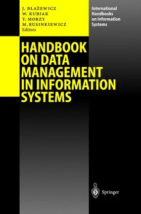 Blazewicz / Kubiak / Morzy |  Handbook on Data Management in Information Systems | Buch |  Sack Fachmedien