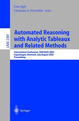 Fernmüller / Egly |  Automated Reasoning with Analytic Tableaux and Related Methods | Buch |  Sack Fachmedien