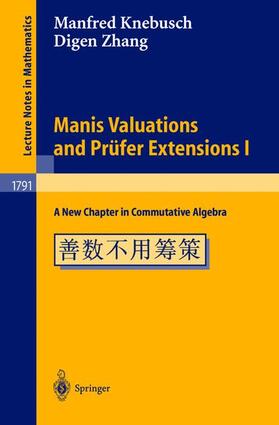 Zhang / Knebusch |  Manis Valuations and Prüfer Extensions I | Buch |  Sack Fachmedien