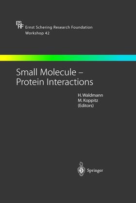 Koppitz / Waldmann |  Small Molecule ¿ Protein Interactions | Buch |  Sack Fachmedien