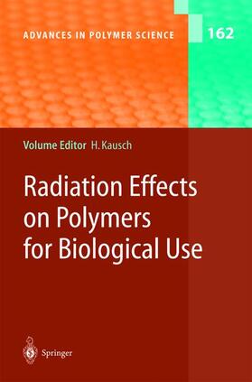 Kausch |  Radiation Effects on Polymers for Biological Use | Buch |  Sack Fachmedien