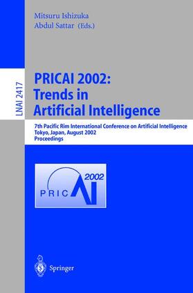 Satter / Ishizuka |  PRICAI 2002: Trends in Artificial Intelligence | Buch |  Sack Fachmedien
