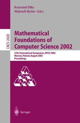 Rytter / Diks |  Mathematical Foundations of Computer Science 2002 | Buch |  Sack Fachmedien