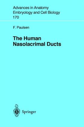 Paulsen |  The Human Nasolacrimal Ducts | Buch |  Sack Fachmedien