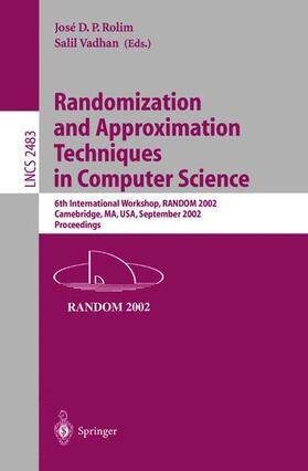 Vadhan / Rolim |  Randomization and Approximation Techniques in Computer Science | Buch |  Sack Fachmedien