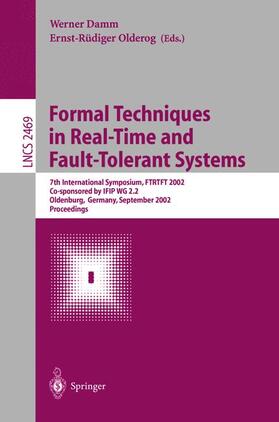 Olderog / Damm |  Formal Techniques in Real-Time and Fault-Tolerant Systems | Buch |  Sack Fachmedien