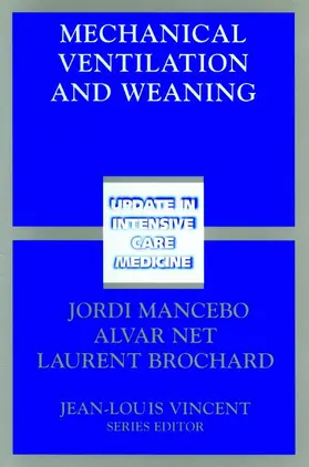 Mancebo / Brochard / Net |  Mechanical Ventilation and Weaning | Buch |  Sack Fachmedien