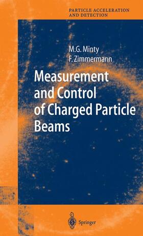 Zimmermann / Minty |  Measurement and Control of Charged Particle Beams | Buch |  Sack Fachmedien