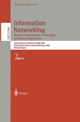 Chong |  Information Networking: Wireless Communications Technologies and Network Applications | Buch |  Sack Fachmedien
