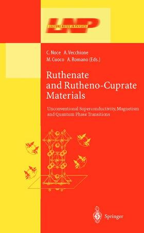 Noce / Romano / Vecchione |  Ruthenate and Rutheno-Cuprate Materials | Buch |  Sack Fachmedien