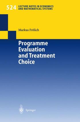 Frölich |  Programme Evaluation and Treatment Choice | Buch |  Sack Fachmedien