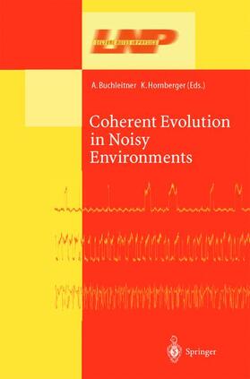 Hornberger / Buchleitner |  Coherent Evolution in Noisy Environments | Buch |  Sack Fachmedien