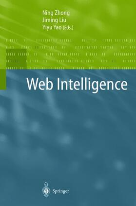 Zhong / Yao / Liu |  Web Intelligence | Buch |  Sack Fachmedien