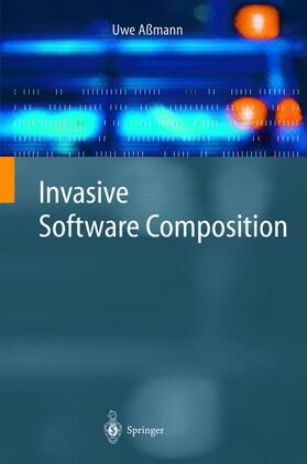 Aßmann |  Invasive Software Composition | Buch |  Sack Fachmedien