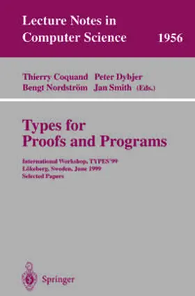 Coquand / Dybjer / Nordström |  Types for Proofs and Programs | eBook | Sack Fachmedien