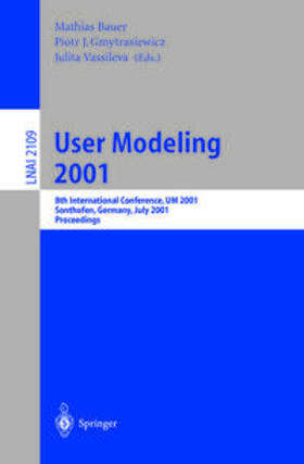 Bauer / Gmytrasiewicz / Vassileva | User Modeling 2001 | E-Book | sack.de