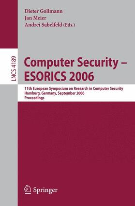 Asarin / Sabelfeld / Gollmann |  Computer Security ¿ ESORICS 2006 | Buch |  Sack Fachmedien