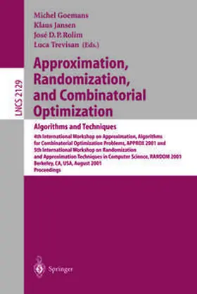 Goemans / Jansen / Rolim |  Approximation, Randomization and Combinatorial Optimization: Algorithms and Techniques | eBook | Sack Fachmedien