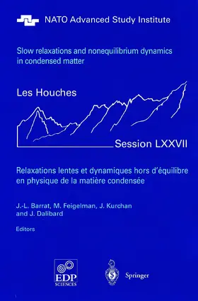 Barrat / Feigelman / Kurchan |  Slow Relaxations and Nonequilibrium Dynamics in Condensed Matter | eBook | Sack Fachmedien