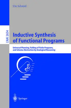 Schmid |  Inductive Synthesis of Functional Programs | eBook | Sack Fachmedien