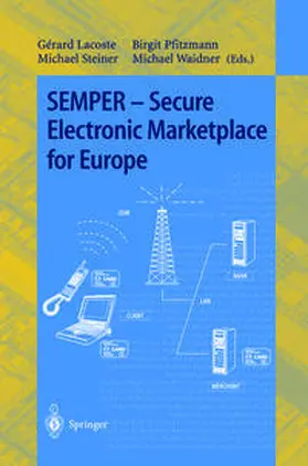 Lacoste / Pfitzmann / Steiner |  SEMPER - Secure Electronic Marketplace for Europe | eBook | Sack Fachmedien