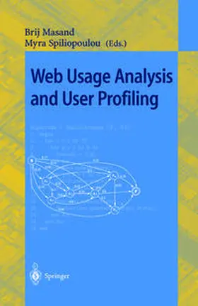 Masand / Spiliopoulou |  Web Usage Analysis and User Profiling | eBook | Sack Fachmedien