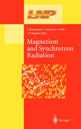 Beaurepaire / Scheurer / Krill |  Magnetism and Synchrotron Radiation | eBook | Sack Fachmedien