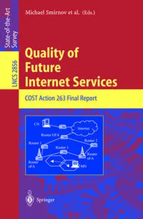 Smirnov / Biersack / Stavrakakis |  Quality of Future Internet Services | eBook | Sack Fachmedien