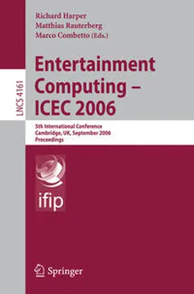 Rauterberg / Combetto |  Entertainment Computing - ICEC 2006 | eBook | Sack Fachmedien