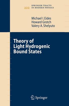 Eides / Shelyuto / Grotch |  Theory of Light Hydrogenic Bound States | Buch |  Sack Fachmedien