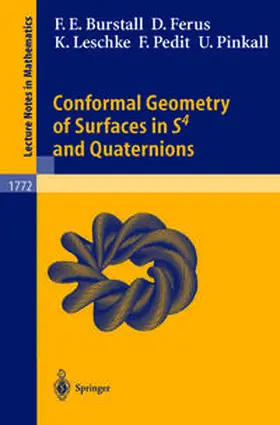 Burstall / Ferus / Leschke |  Conformal Geometry of Surfaces in S4 and Quaternions | eBook | Sack Fachmedien