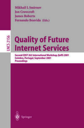 Smirnov / Crowcroft / Roberts |  Quality of Future Internet Services | eBook | Sack Fachmedien