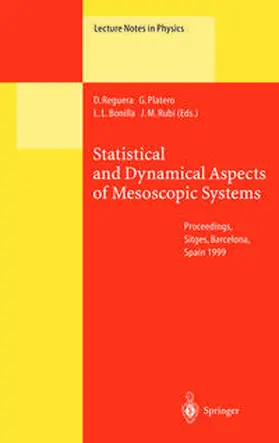 Reguera / Platero / Bonilla |  Statistical and Dynamical Aspects of Mesoscopic Systems | eBook | Sack Fachmedien