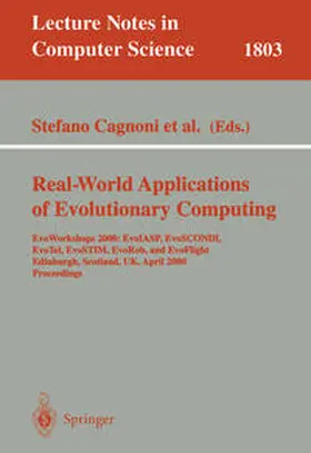 Cagnoni / Poli / Paechter |  Real-World Applications of Evolutionary Computing | eBook | Sack Fachmedien