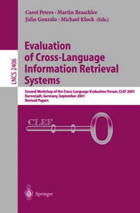 Braschler / Gonzalo / Kluck | Evaluation of Cross-Language Information Retrieval Systems | E-Book | sack.de